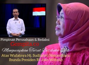 Pimpinan Perusahaan dan Redaksi Gempita.co mengucapkan turut berduka cita atas wafatnya Ibunda Jokowi Sudah 4 Tahun Melawan Penyakit Kanker Hj. Sudjiatmi Notomiharjo, Ibunda Presiden Joko Widodo (Jokowi)/ist