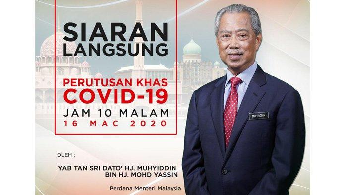 Perdana Menteri Malaysia YAB Tan Sri Muhyiddin Yassin, Senin (16/3/2020), mengumumkan negaranya lockdowin selama dua pekan/Foto:Twitter @KKMPutrajaya